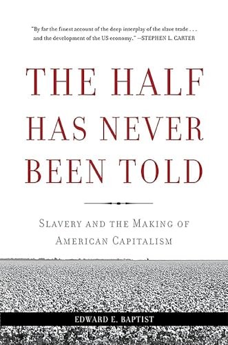 The Half Has Never Been Told